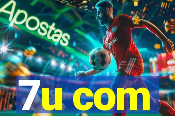 7u com